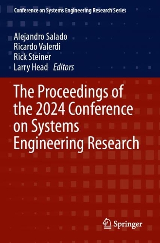 The Proceedings of the 2024 Conference on Systems Engineering Research.