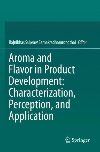 Aroma and Flavor in Product Development: Characterization, Perception, and Application.