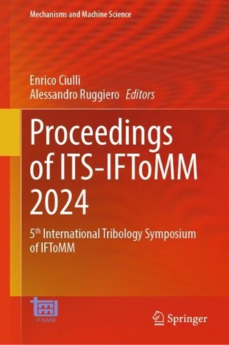 Proceedings of ITS-IFToMM 2024: 5th International Tribology Symposium of IFToMM. 2024 ed.