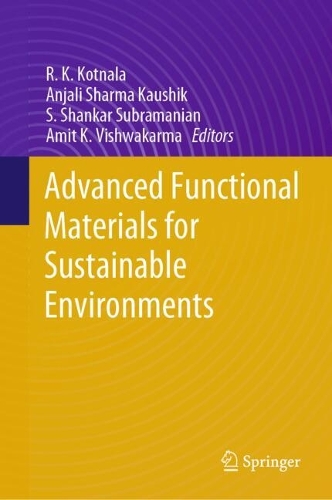 Advanced Functional Materials for Sustainable Environments. 2024 ed.