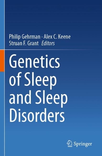 Genetics of Sleep and Sleep Disorders.
