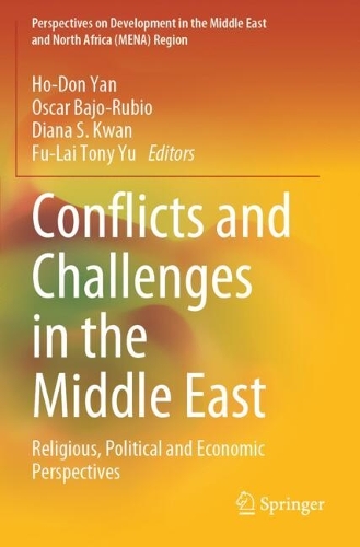 Conflicts and Challenges in the Middle East: Religious, Political and Economic Perspectives.