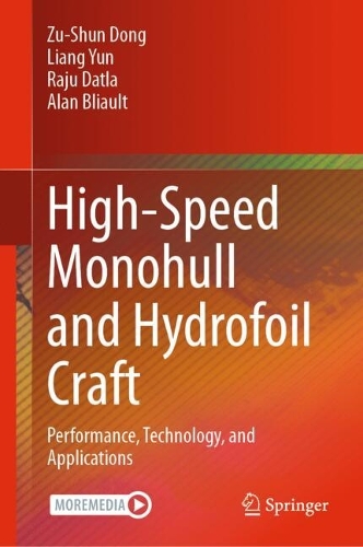 High-Speed Monohull and Hydrofoil Craft: Performance, Technology, and Applications. 2024 ed.