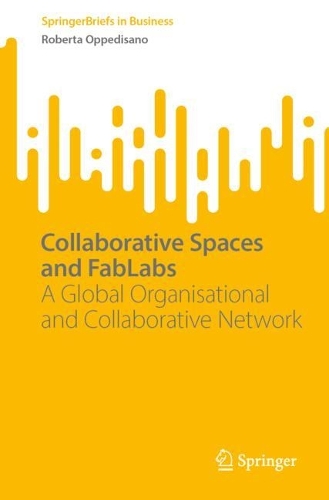 Collaborative Spaces and FabLabs
