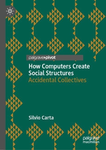 How Computers Create Social Structures