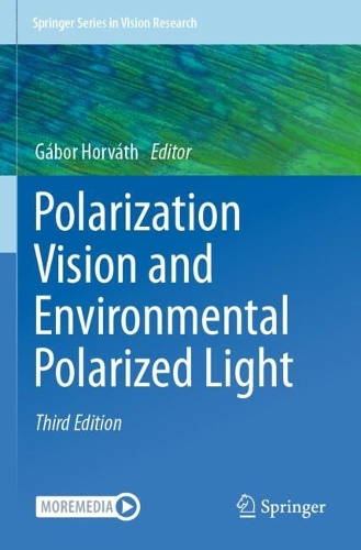Polarization Vision and Environmental Polarized Light. Third Edition 2024