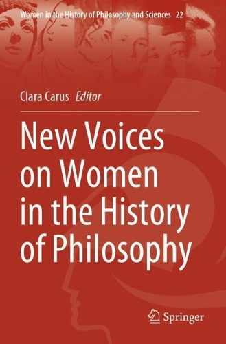New Voices on Women in the History of Philosophy.