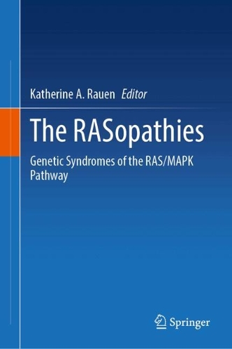 The RASopathies: Genetic Syndromes of the RAS/MAPK Pathway. 2024 ed.