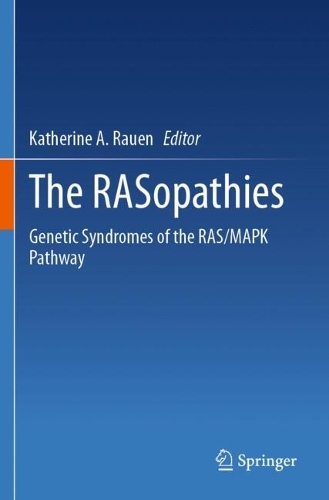 The RASopathies: Genetic Syndromes of the RAS/MAPK Pathway.