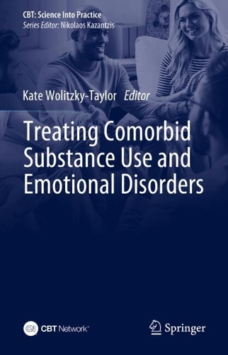 Treating Comorbid Substance Use and Emotional Disorders.