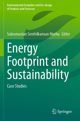 Energy Footprint and Sustainability: Case Studies.