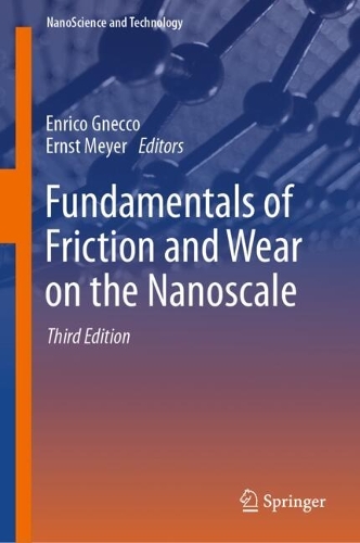 Fundamentals of Friction and Wear on the Nanoscale. Third Edition 2024