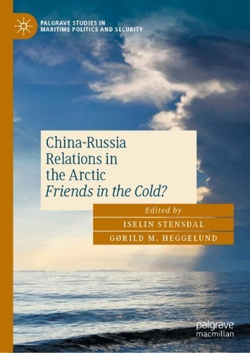 China-Russia Relations in the Arctic