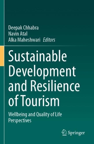 Sustainable Development and Resilience of Tourism: Wellbeing and Quality of Life Perspectives.