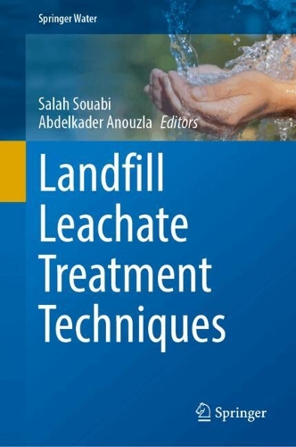 Landfill Leachate Treatment Techniques. 2024 ed.
