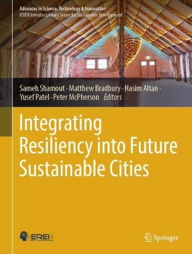 Integrating Resiliency into Future Sustainable Cities. 2024 ed.