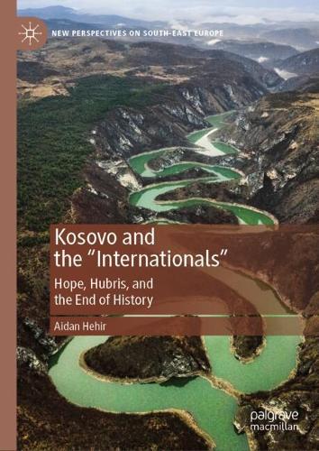 Kosovo and the "Internationals"