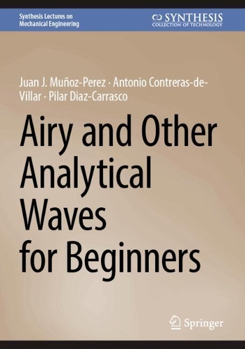 Airy and Other Analytical Waves for Beginners. 2025 ed.