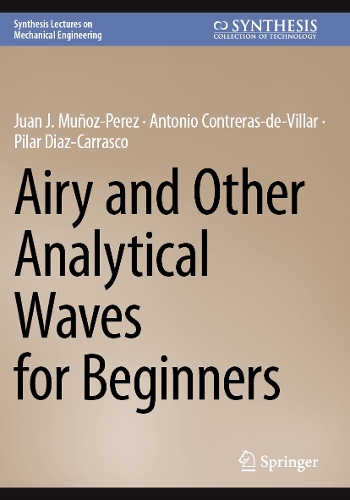 Airy and Other Analytical Waves for Beginners.