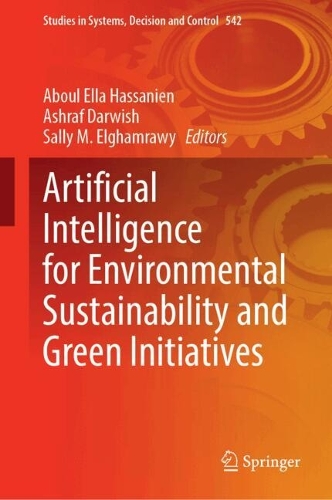 Artificial Intelligence for Environmental Sustainability and Green Initiatives. 2024 ed.