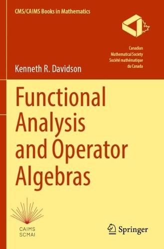 Functional Analysis and Operator Algebras.