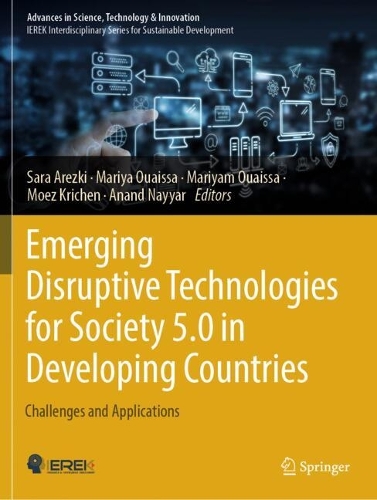 Emerging Disruptive Technologies for Society 5.0 in Developing Countries: Challenges and Applications.