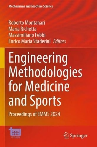 Engineering Methodologies for Medicine and Sports: Proceedings of EMMS 2024.