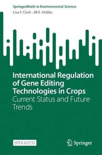 International Regulation of Gene Editing Technologies in Crops: Current Status and Future Trends. 2024 ed.
