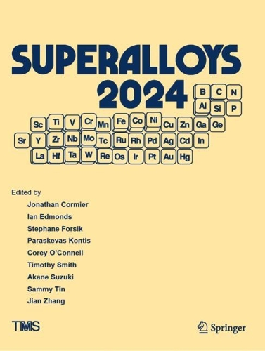 Superalloys 2024: Proceedings of the 15th International Symposium on Superalloys.