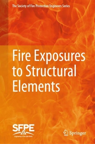Fire Exposures to Structural Elements. 2024 ed.