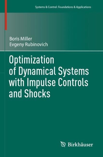 Optimization of Dynamical Systems with Impulse Controls and Shocks.