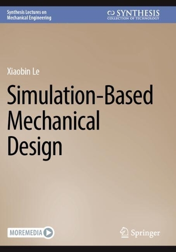 Simulation-Based Mechanical Design.