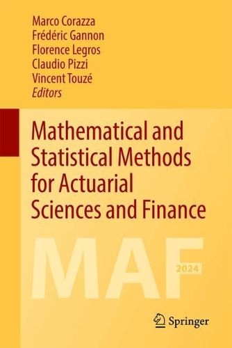Mathematical and Statistical Methods for Actuarial Sciences and Finance: MAF2024. 2024 ed.