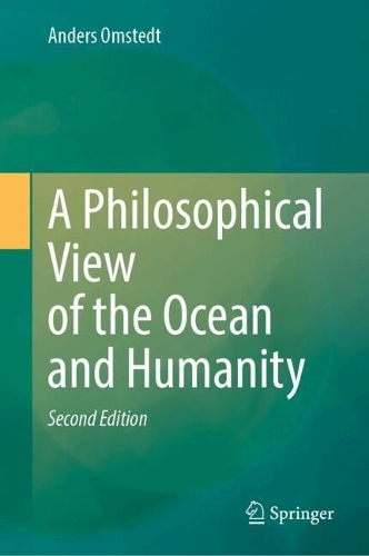 A Philosophical View of the Ocean and Humanity: Second Edition. Second Edition 2024