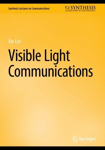 Visible Light Communications. 2025 ed.