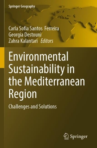 Environmental Sustainability in the Mediterranean Region: Challenges and Solutions.