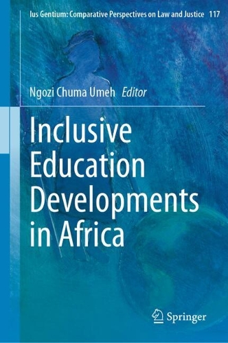 Inclusive Education Developments in Africa.