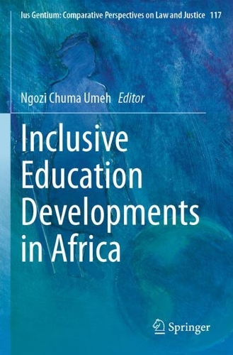 Inclusive Education Developments in Africa.