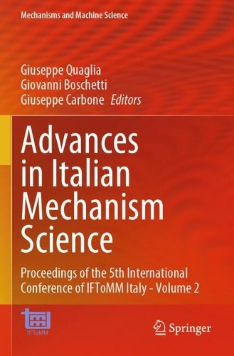 Advances in Italian Mechanism Science: Proceedings of the 5th International Conference of IFToMM Italy - Volume 2.