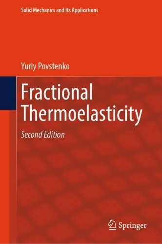 Fractional Thermoelasticity. Second Edition 2024