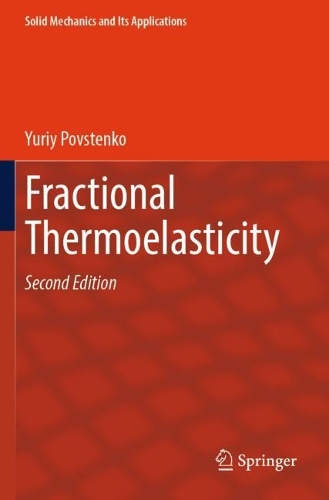 Fractional Thermoelasticity. Second Edition 2024