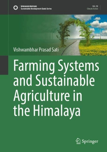 Farming Systems and Sustainable Agriculture in the Himalaya. 2024 ed.