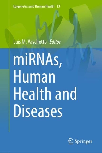 miRNAs, Human Health and Diseases. 2024 ed.