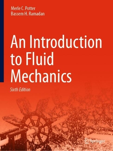 An Introduction to Fluid Mechanics: Sixth Edition. Sixth Edition 2025