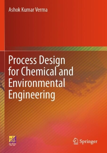 Process Design for Chemical and Environmental Engineering.