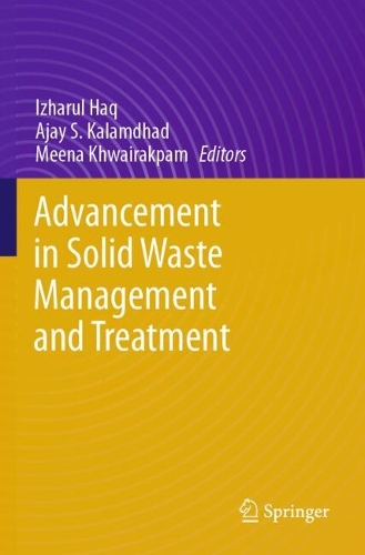 Advancement in Solid Waste Management and Treatment.