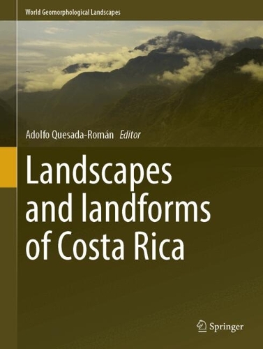 Landscapes and Landforms of Costa Rica. 2024 ed.