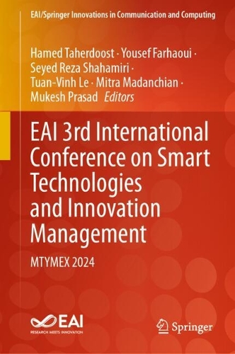 EAI 3rd International Conference on Smart Technologies and Innovation Management: MTYMEX 2024. 2024 ed.
