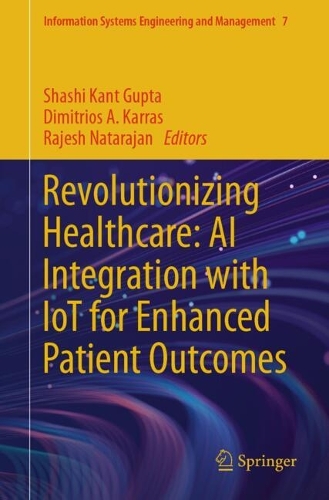 Revolutionizing Healthcare: AI Integration with IoT for Enhanced Patient Outcomes.