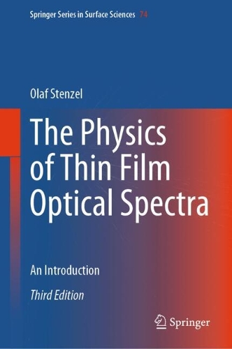 The Physics of Thin Film Optical Spectra: An Introduction. Third Edition 2024